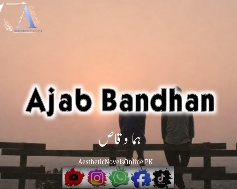 Ajab Bandhan by Huma Waqas ano2011