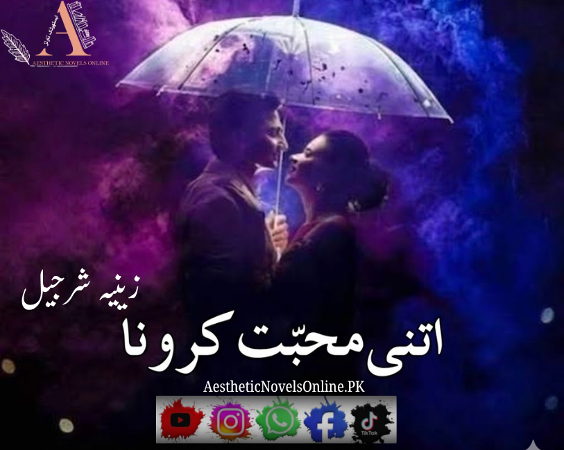 Itni Mohabbat Karo Na by Zeenia Sharjeel